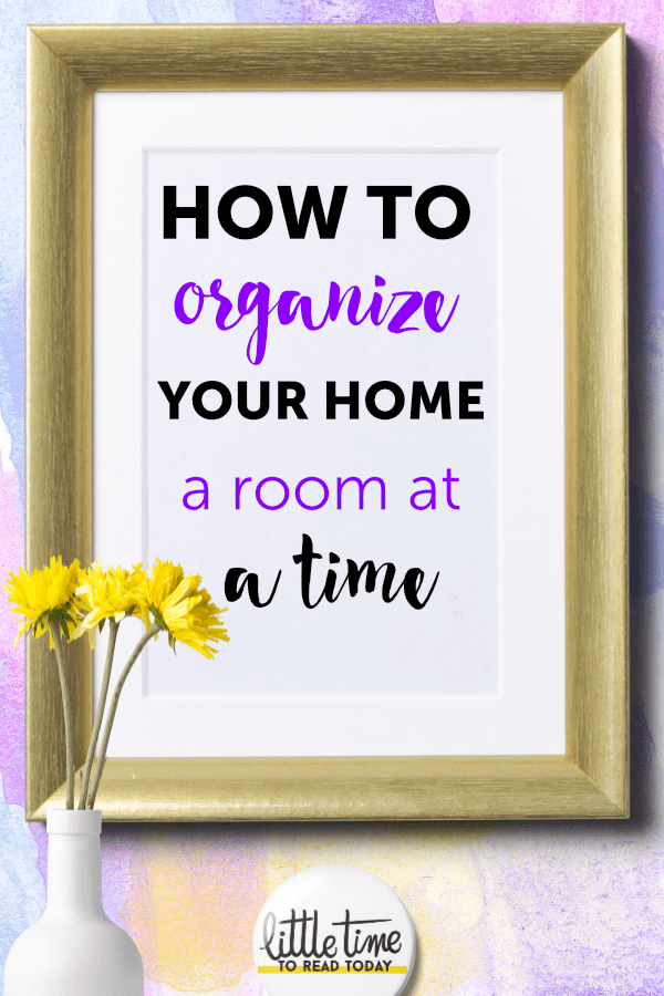  a proven method to organize your home with a method that works for everyone. 