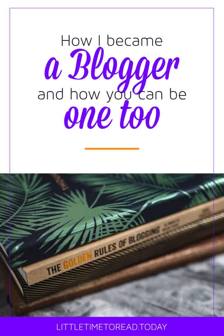 How I became a blogger